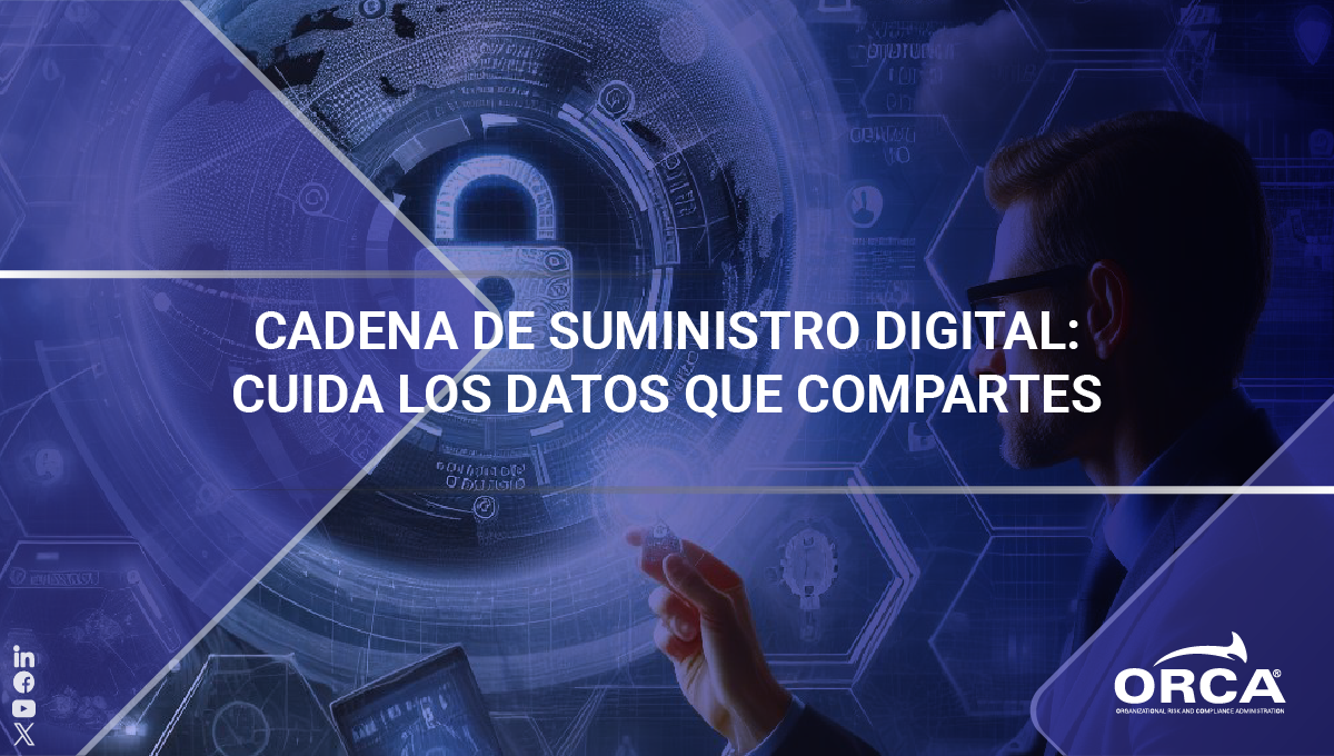 Conoce cómo proteger los datos que compartes con tu cadena de suministro