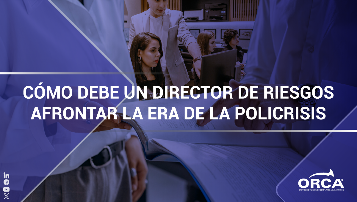 Cómo debe un director de riesgos afrontar la era de la policrisis, según el Foro Económica Mundial