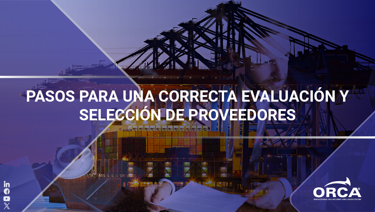 Conoce los pases para una correcta evaluación y selección de proveedores